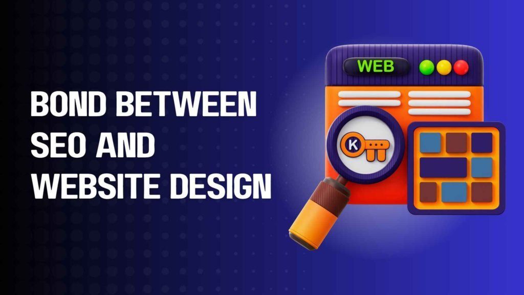7 Ways to Strengthen the Bond Between SEO and Website Design 4 Between SEO and Website Design